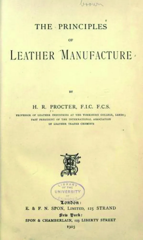 Sách The Principles of Leather Manufacture, by H R Procter. Pictures above.webp